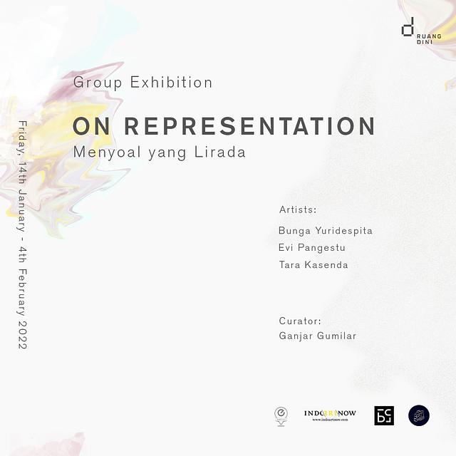 "𝐨𝐧 𝐑𝐞𝐩𝐫𝐞𝐬𝐞𝐧𝐭𝐚𝐭𝐢𝐨𝐧 (𝐌𝐞𝐧𝐲𝐨𝐚𝐥 𝐲𝐚𝐧𝐠 𝐋𝐢𝐫𝐚𝐝𝐚)   This exhibition of 𝐨𝐧 𝐑𝐞𝐩𝐫𝐞𝐬𝐞𝐧𝐭𝐚𝐭𝐢𝐨𝐧 (𝐌𝐞𝐧𝐲𝐨𝐚𝐥 𝐲𝐚𝐧𝐠 𝐋𝐢𝐫𝐚𝐝𝐚) will showcase three prominent artists: Bunga Yuridesipa (@iamyoshimi_) Evi Pangestu (@evipangestu) Tara Astari Kasenda (@taraaskas)  and curated by: Ganjar Gumilar (@gumilarganjar)  January 14th - February 4th, 2022  Exhibition Hours: Tuesday – Sunday 10.00 am – 17.00 pm  at Galeri Ruang Dini Jalan Anggrek No. 46, Bandung, Indonesia __  Through the idea of representation, art can conduct social functions by responding to an actual social phenomenon—so it triggers human consciousness. However, if the matter in question that's represented is getting more and more predominant, then how can aesthetics be placed in it?   __  #groupexhibition #galeriruangdini #diruangdini #blossomingthroughlife "