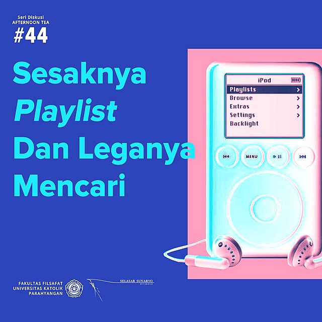 Afternoon Tea #44: Sesaknya Playlist dan Leganya Mencari