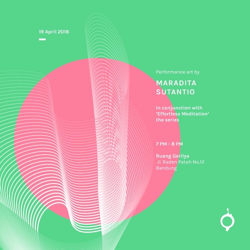 Ruang Gerilya mempersembahkan 'Effortless Meditation’ sebagai rangkaian karya performance art dari Maradita Sutantio.  Maradita mengangkat sifat dan nilai meditatif kedalam bentuk visual melalui pendekatan performance dan pengalaman tubuh sebagai medium dalam kekaryaannya saat ini.  Kami mengundang teman-teman sekalian untuk hadir pada performance yang akan berlangsung pada 19 April, pukul 7-8 PM.